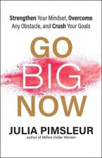 Go Big Now