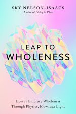 Leap to Wholeness