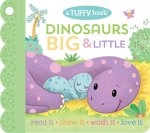 Dinosaurs Big & Little (a Tuffy Book)