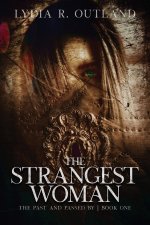Strangest Woman