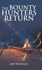 Bounty Hunters Return