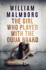 Girl Who Played With The Ouija Board