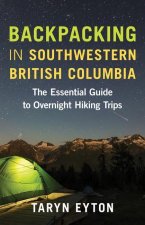 Backpacking in Southwestern British Columbia