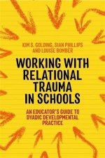 Working with Relational Trauma in Schools