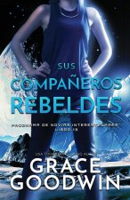 Sus Compañeros Rebeldes