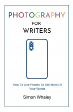 Photography for Writers