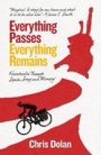 Everything Passes, Everything Remains