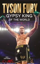 Tyson Fury: Gypsy King of the World