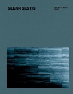 Glenn Sestig: Architecture Diary: Slipcased Limited Edition