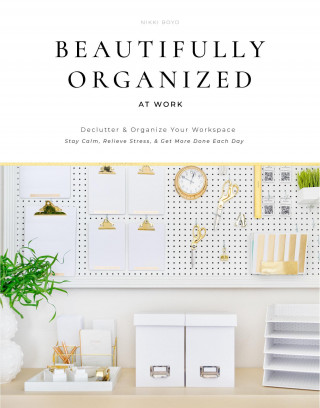 Beautifully Organized at Work (Paige Tate & Co)(Kemény kötésű)