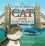 Tower Bridge Cat and The Baby Whale