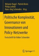 Politische Komplexitat, Governance Von Innovationen Und Policy-Netzwerke