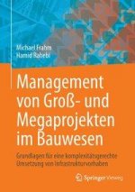 Management von Groß- und Megaprojekten im Bauwesen