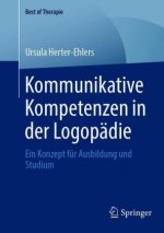Kommunikative Kompetenzen in Der Logopadie