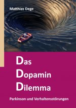 Dopamin Dilemma