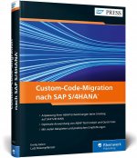 Custom-Code-Migration nach SAP S/4HANA