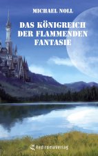 Das Königreich der flammenden Fantasie