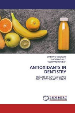 Antioxidants in Dentistry