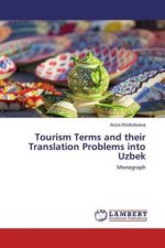 Tourism Terms and their Translation Problems into Uzbek