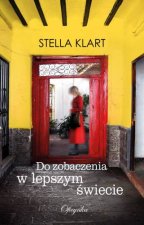 Do zobaczenia w lepszym świecie