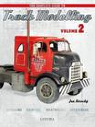 Complete Guide to Truck Modelling Volume 2
