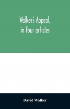 Walker's appeal, in four articles,