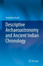 Descriptive Archaeoastronomy and Ancient Indian Chronology