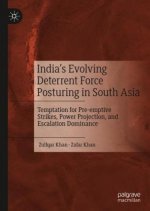 India's Evolving Deterrent Force Posturing in South Asia