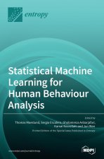 Statistical Machine Learning for Human Behaviour Analysis