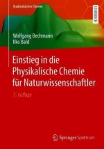 Einstieg in Die Physikalische Chemie Fur Naturwissenschaftler