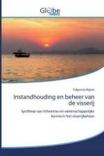 Instandhouding en beheer van de visserij