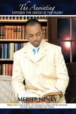 Anointing Exposes the Deeds of the Flesh