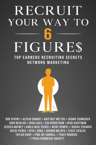 Recruit Your Way To 6 Figures (Brožovaná)