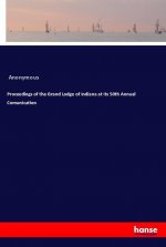 Proceedings of the Grand Lodge of Indiana at Its 50th Annual Comunication