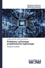 Podstawy cyfrowego projektowania logicznego