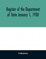 Register of the Department of State January 1, 1930