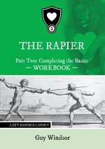Rapier Part Two Completing The Basics Workbook