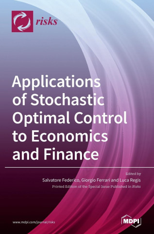 Applications of Stochastic Optimal Control to Economics and Finance