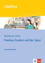 Abenteuer in Rom - Faulem Zauber auf der Spur