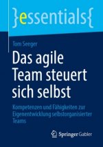 Das Agile Team Steuert Sich Selbst