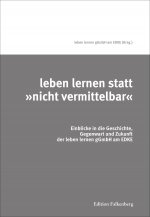 leben lernen statt »nicht vermittelbar«