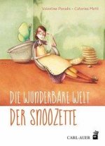 Die wunderbare Welt der Snoozette