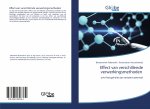 Effect van verschillende verwerkingsmethoden