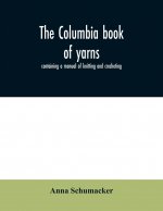 Columbia book of yarns