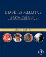 Diabetes Mellitus: Impact on Bone, Dental and Musculoskeletal Health