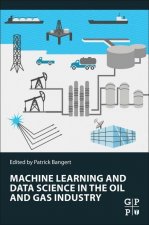 Machine Learning and Data Science in the Oil and Gas Industry