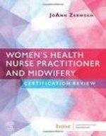 Women's Health Nurse Practitioner and Midwifery Certification Review