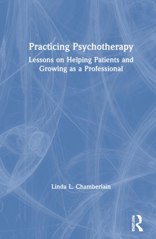 Practicing Psychotherapy
