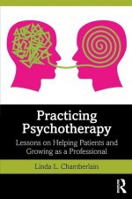 Practicing Psychotherapy