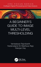 Beginner's Guide to MultiLevel Image Thresholding